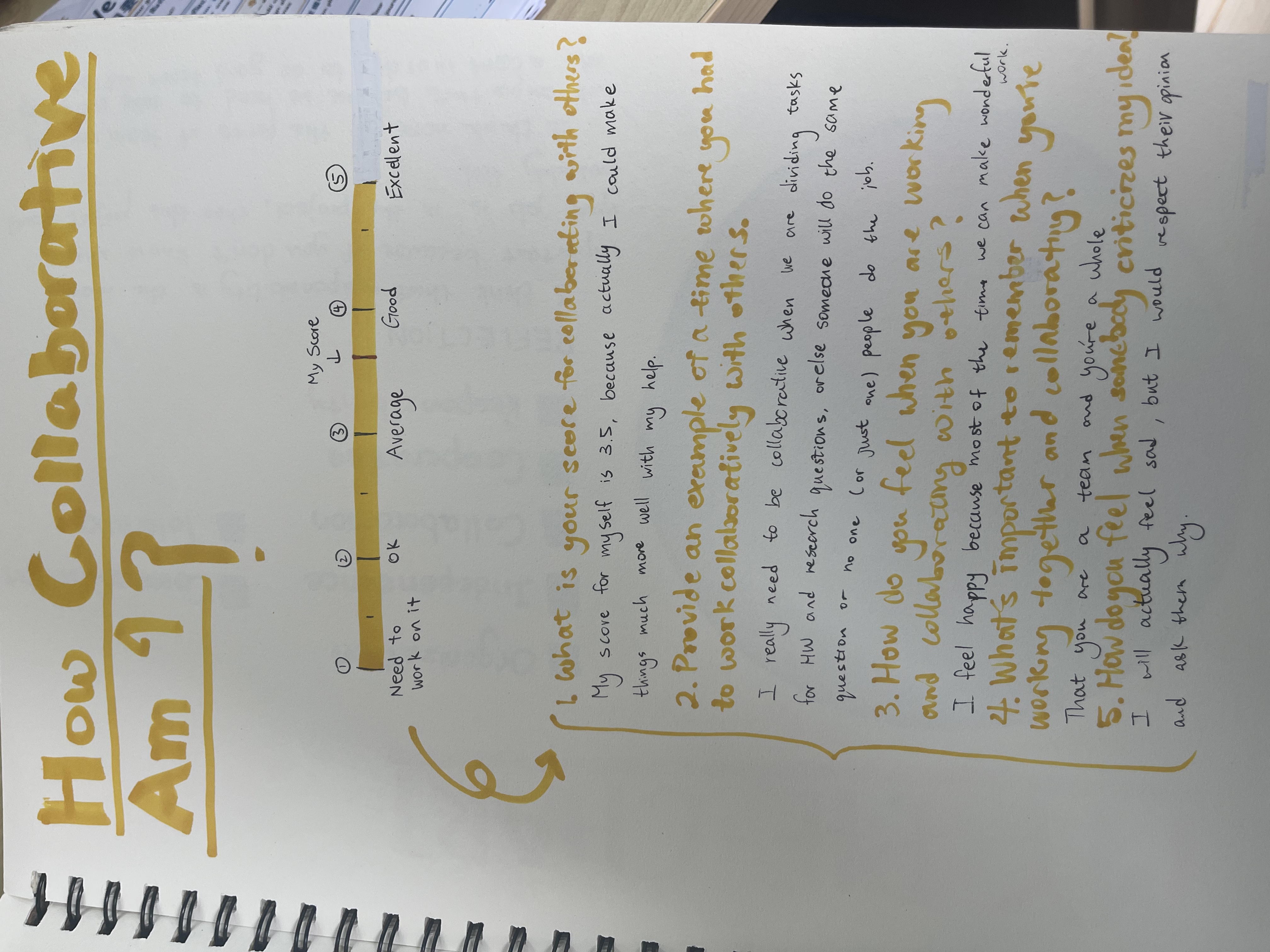 A “how collaborative am I?” self-rating from the first week. This one landed at 3.5 out of 5, with a note about helping more on the group's research questions.
